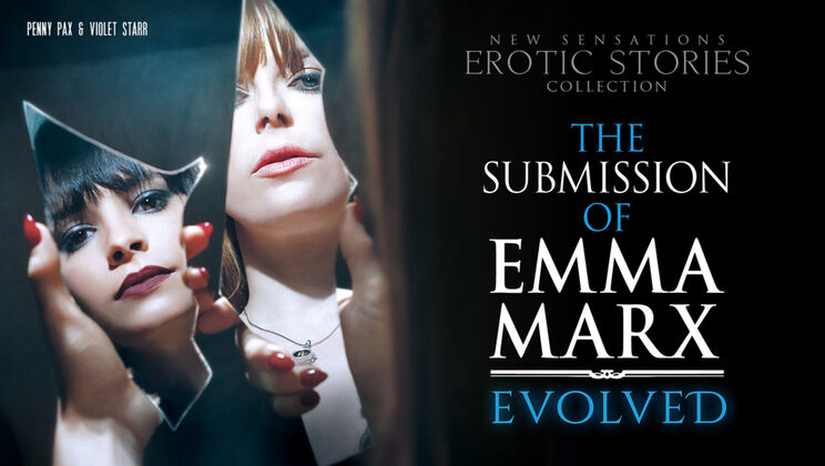 [NewSensations] - Hairy Teen Emma Marx: Submission Evolved #4 - Riley Reid - Mick Blue - Violet Starr - Van Wylde - Damon Dice - Jay Smooth - Penny Pax - John Strong