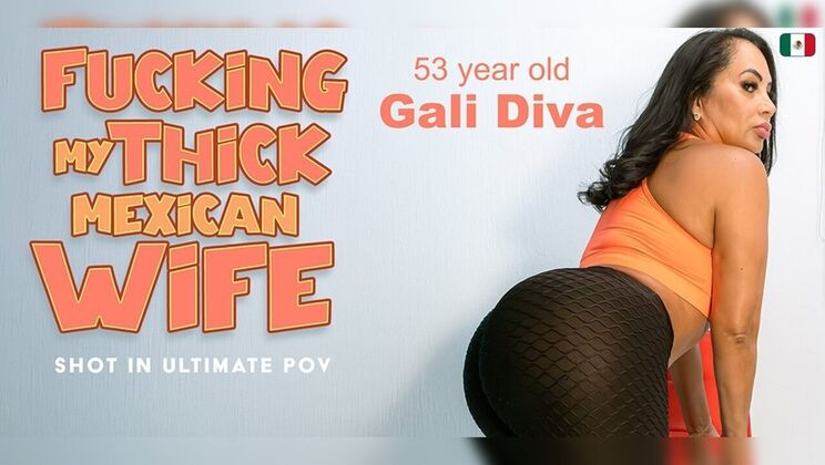 [Mature.nl] - Big Booty Mexican MILF Gali Diva POV Hardcore Sex - Jean Pallett - Gali Diva